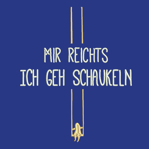 Original Südtiroler Kinder-Bauernschurz "Mir Reichts ich geh schaukeln"